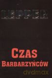 Czas barbarzyńców - Andrzej Lepper [KSIĄŻKA]