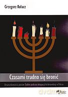 Czasami trudno się bronić [KSIĄŻKA]