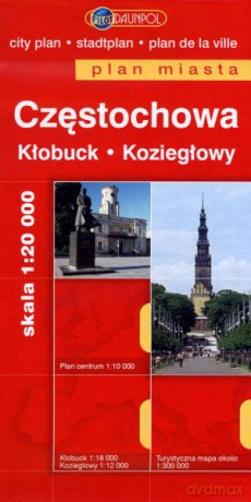 Częstochowa. Kłobuck. Koziegłowy. Plan miasta w skali 1:20 000 [KSIĄŻKA]
