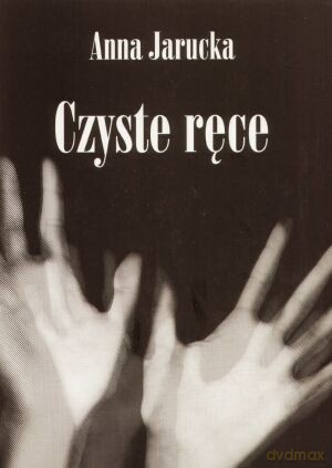 Czyste ręce [KSIĄŻKA]
