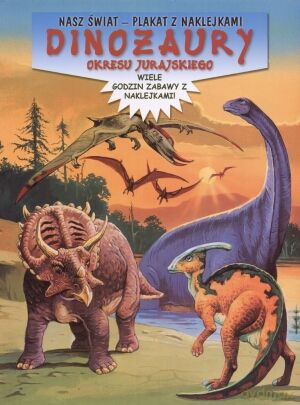 Dinozaury okresu jurajskiego [KSIĄŻKA]