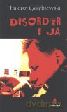 Disorder i ja - Łukasz Gołębiewski [KSIĄŻKA]