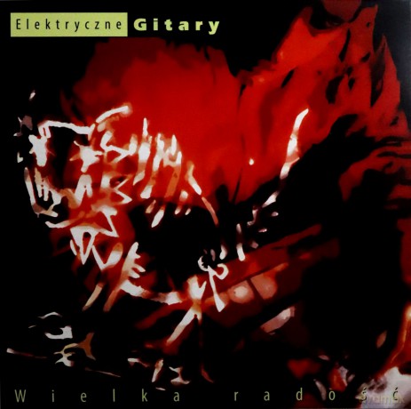 Elektryczne Gitary: Wielka radość (Coloured) [Winyl]