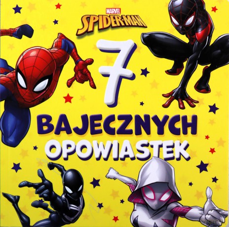 7 bajecznych opowiastek. Marvel Spider-Man [KSIĄŻKA]