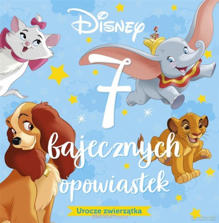 7 bajecznych opowiastek. Urocze zwierzątka. Disney [KSIĄŻKA]
