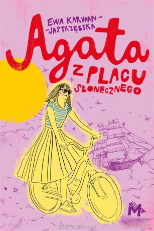 Agata z placu Słonecznego - Ewa Karwan-Jastrzębska [KSIĄŻKA]