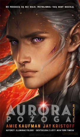 Aurora (Tom 2) Pożoga - Jay Kristoff, Amie Kaufman [KSIĄŻKA]