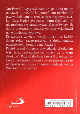 Dobrego dnia z Janem Pawłem II. Myśli na każdy dzień roku [KSIĄŻKA]