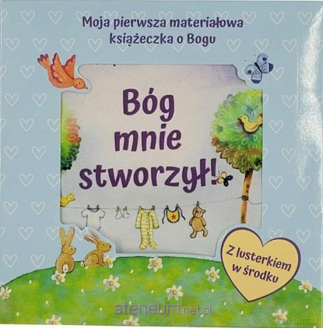 Bóg mnie stworzył - książeczka materiałowa - Sally Ann Wright, Honor Ayres [KSIĄŻKA]