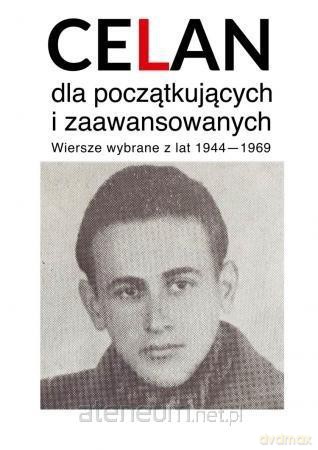 Celan dla początkujących i zaawansowanych - Paul Celan [KSIĄŻKA]