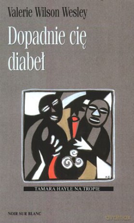 Dopadnie cię diabeł - Valerie Wilson Wesley [KSIĄŻKA]