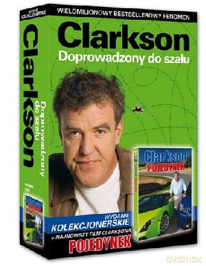 Doprowadzony do szału. Wydanie kolekcjonerskie - Jeremy Clarkson [KSIĄŻKA]