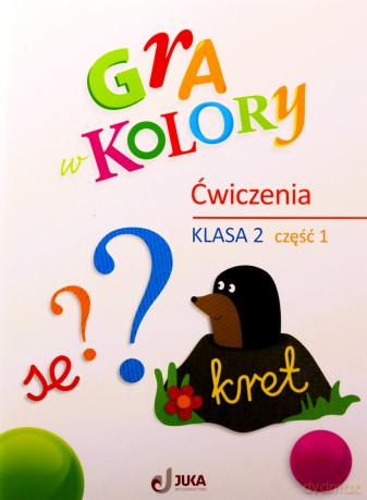 Gra w kolory SP 2 Zeszyt ćwiczeń cz.1 [KSIĄŻKA]