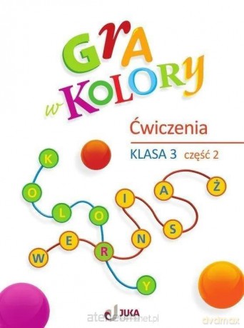 Gra w kolory SP 3 Zeszyt ćwiczeń cz.2 [KSIĄŻKA]