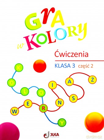 Gra w kolory SP 3 Zeszyt ćwiczeń cz.2 [KSIĄŻKA]