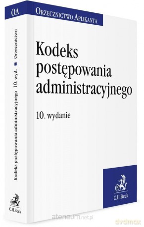 Kodeks postępowania administracyjnego [KSIĄŻKA]