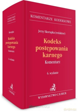 Kodeks postępowania karnego. Komentarz - Jerzy Skorupka [KSIĄŻKA]