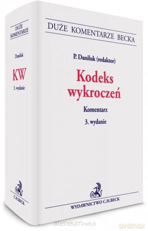 Kodeks wykroczeń. Komentarz - Paweł Daniluk [KSIĄŻKA]