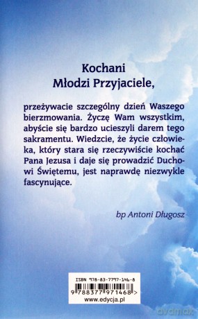 Duch Święty rozdaje prezenty. Pamiątka Sakramentu Bierzmowania - bp Antoni Długosz [KSIĄŻKA]