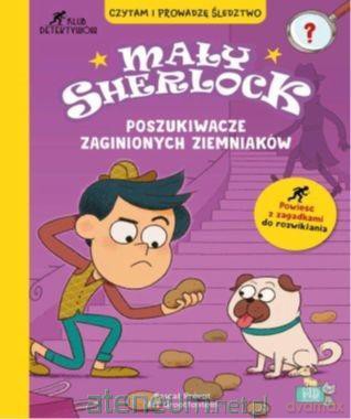 Mały Sherlock. Poszukiwacze zaginionych ziemniaków - Pascal Prevot [KSIĄŻKA]
