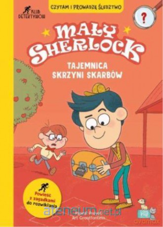 Mały Sherlock. Tajemnica skrzyni skarbów - Pascal Prevot [KSIĄŻKA]