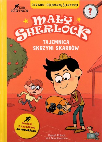 Mały Sherlock. Tajemnica skrzyni skarbów - Pascal Prevot [KSIĄŻKA]