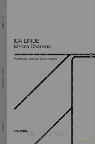 Metro Charona - Ida Linde [KSIĄŻKA]