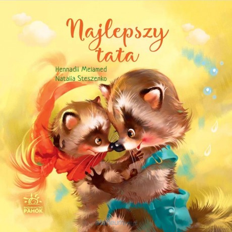 Najlepszy tata - Hennadii Malamed, Natalia Steszenko [KSIĄŻKA]