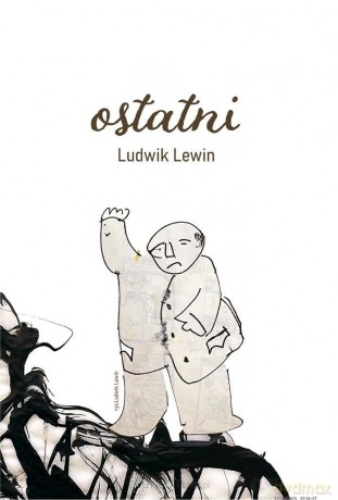 Ostatni - Ludwik Lewin [KSIĄŻKA]