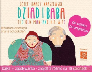 Dziad i Baba/The Old Man and His Wife - Józef Ignacy Kraszewski [KSIĄŻKA]