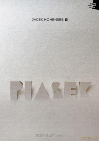 Piasek - Jacek Hohensee [KSIĄŻKA]