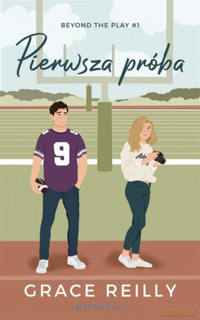 Pierwsza próba - Grace Reilly, Irmina Samson [KSIĄŻKA]