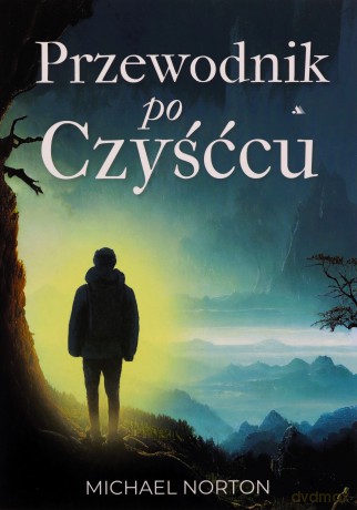 Przewodnik po czyśćcu - Michael Norton [KSIĄŻKA]