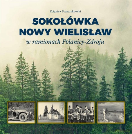 Sokołówka i Nowy Wielisław [KSIĄŻKA]