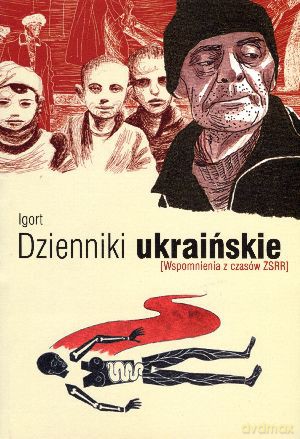 Dzienniki ukraińskie - Igort [KSIĄŻKA]