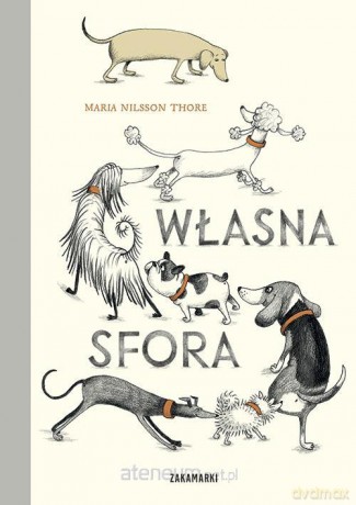Własna sfora - Maria Nilsson Thore [KSIĄŻKA]