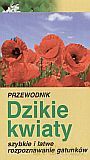 Dzikie kwiaty - Wolfgang Hensel [KSIĄŻKA]
