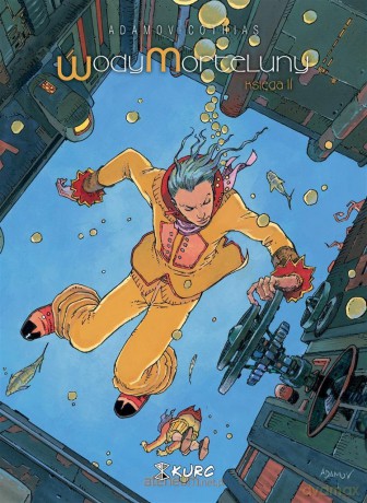 Wody Morteluny księga 2 - Patrick Cothias, Philippe Adamov [KOMIKS]