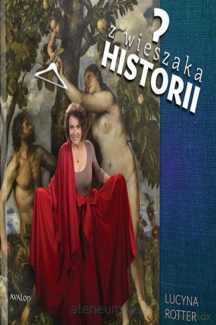 Z wieszaka historii. Ubiór jako element kodu kult. - Lucyna Rotter [KSIĄŻKA]