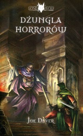 Dżungla Horrorów. Lone Wolf. Księga 8 - Joe Dever [KSIĄŻKA]