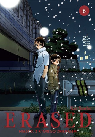 ERASED. Miasto, z którego zniknąłem (Tom 6) - Kei Sanbe [KOMIKS]