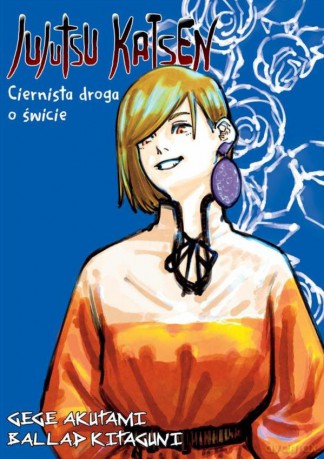 Jujutsu Kaisen Light Novel: Ciernista Droga o Świcie - Gege Akutami, Ballad Kitaguni [KOMIKS]