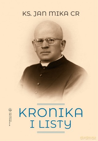 Kronika i listy - Jan Mika [KSIĄŻKA]
