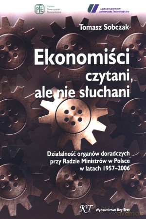 Ekonomiści czytani, ale nie słuchani [KSIĄŻKA]