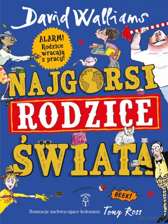Najgorsi rodzice świata - David Walliams [KSIĄŻKA]