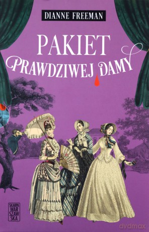 Pakiet prawdziwej damy - Dianne Freeman [KSIĄŻKA]