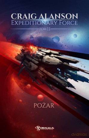 Pożar. Expeditionary Force (Tom 11) - Craig Alanson [KSIĄŻKA]