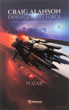 Pożar. Expeditionary Force (Tom 11) - Craig Alanson [KSIĄŻKA]