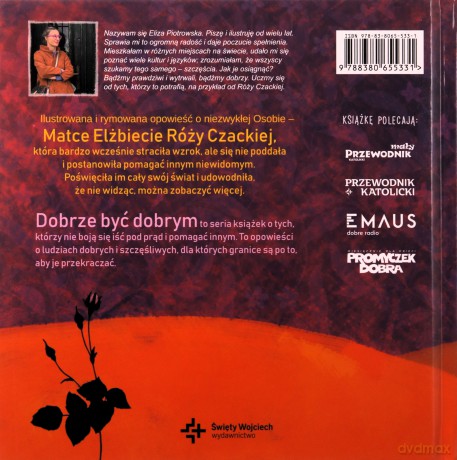Róża, która widziała więcej. Dobrze być dobrym - Eliza Piotrowska [KSIĄŻKA]