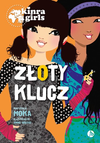 Złoty klucz. Kinra Girls (Tom 6) - Moka [KSIĄŻKA]